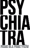 Psychiatra. Czasopismo dla praktyków