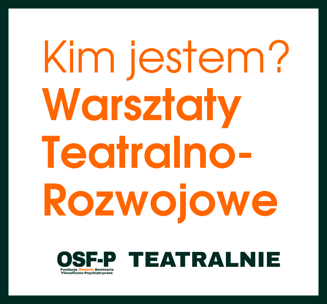 Warsztatach Teatralno-Rozwojowe „Kim jestem?”